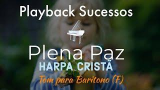 Playback | Plena Paz harpa cristã Tom para Barítono (F)