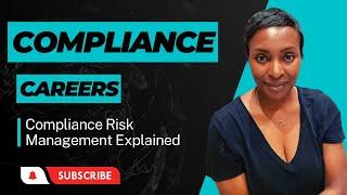 Compliance Risk Management Explained