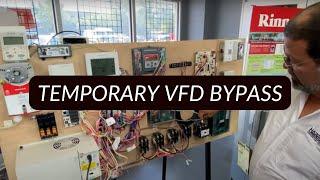 Temporary VFD Bypass