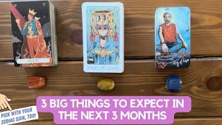 3 Big Things to Expect in The Next 3 Months! | Timeless Reading