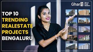 Top 10 Residential Projects Bengaluru | July 2024 |  Redefining Urban Living | #GharPe