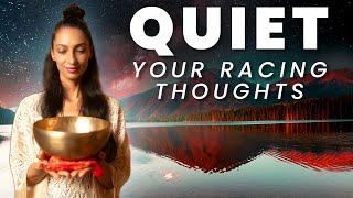 QUIET THE MIND | Activate Your Parasympathetic Nervous System | Sound Bath Meditation