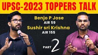 Cracking UPSC: Topper Benjo P jose & Sushir sri Krishna Exclusive Success Tips | Part 02