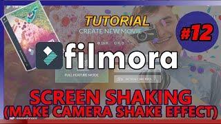 FILMORA Tutorial 12: HOW TO MAKE SCREEN SHAKE (camera shake effect using new Filmora 8.5.0)