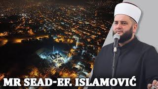 mr. Sead-ef. Islamović  (Sira 10) #hadzimehovadzamija