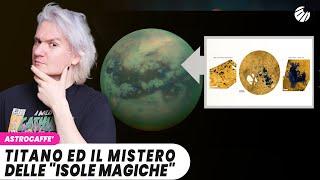 Titano ed il mistero delle "isole magiche"