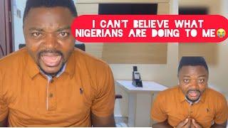 I Can’t Believe what Nigerians are Doing To Me On My Trip to Nigeria