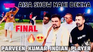 Parveen Kumar Indian Player Hi Aagye Double Wicket Tournament Mai ️ | Final Time 