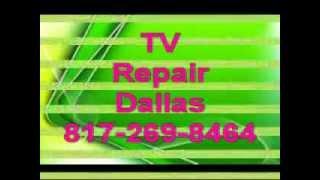 TV Repair Dallas (817)269-8464