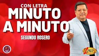 Segundo Rosero - Minuto a Minuto (Pensaras En Mí)  | Rockola