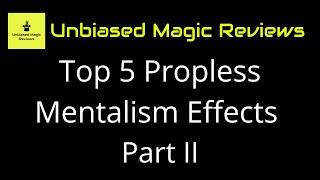 Requested Magic Review - Top 5 Propless Mentalism Effects Part II