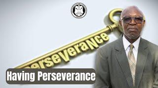 Having Perseverance | The Church of God International Jamaica #perseverance