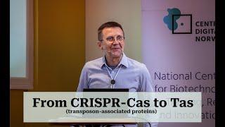 From CRISPR-Cas to Tas (transposon-associated proteins) - Professor Virginijus Šikšnys