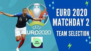 EURO 2020 FANTASY | MATCH DAY 2 TEAM SELECTION | Limitless Active