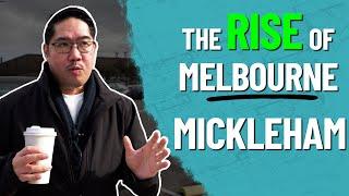 Melbourne's Expanding, Get In Early! | Mickleham Deep Dive