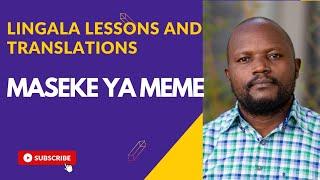 Maseke ya meme lyrics( English translation)-Bavon Luambo Siongo