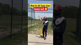 How to hit long sixes with tennis ball  | #shorts #cricket