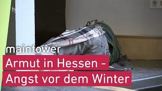 Armut in Hessen – Angst vor dem Winter | maintower