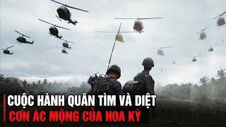 TOÀN CẢNH CUỘC HÀNH QUÂN TÌM VÀ DIỆT 1966 (Bản Full) | CƠN ÁC MỘNG CỦA QUÂN ĐỘI HOA KỲ