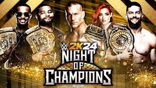 WWE 2K24 Universe Mode: Night Of Champions