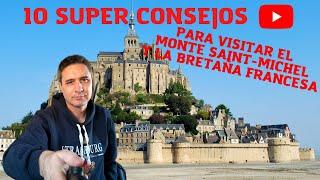 10 SUPERCONSEJOS PARA VISITAR EL MONTE SAINT MICHEL Y LA BRETAÑA FRANCESA