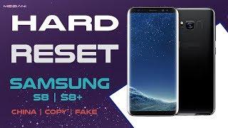 Hard Reset SAMSUNG GALAXY S8 and S8+  [Copy | China]