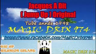 Jacques A Dit ( Jump Up ) Original CD Tube année 1998  BY MAGIC DRIX 974