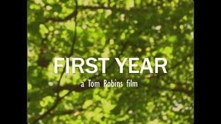 FIRST YEAR - Short Documentary by Tom Robins