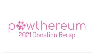 Pawthereum 2021 Donation Recap