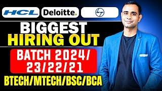 HCL tech, Deloitte &  L&T Biggest Hiring Out | Batch 2021-2024 | BTECH/BSC/BCA/MTECH