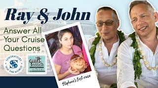 Ray & John Answer All Your Quilting Cruise Questions!