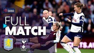 Full Match: Aston Villa v Tottenham Hotspur | Barclays WSL 2024-25