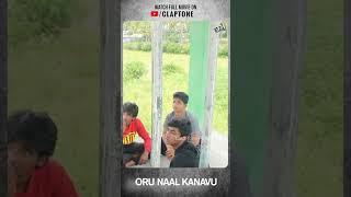 Watch Oru Naal Kanavu Tamil Short Film | Clap Tone Pictures