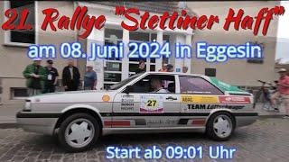 In Eggesin (M-V) startet am 08.Juni 2024 die 21. Rallye "Stettiner Haff"