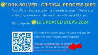 How to Fix "Critical Process Died Blue Screen" Error on Windows 10 &11 [10 Updated Steps 2024]