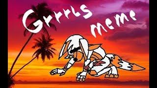 GRRRLS meme / Original by Kapti LPS