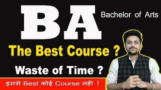 Information About BA (Best Course) || Bachelor of Arts || Benefits,Jobs, Career opportunities