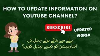 How to update information on YouTube Channel? | How to edit YouTube Channel?