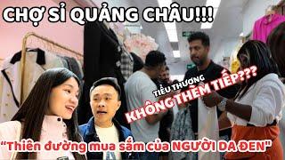 QUÁ BẤT NGỜ - THẾ GIỚI KHÁC BIỆT tại CHỢ SỈ LỚN NHẤT QUẢNG CHÂU!