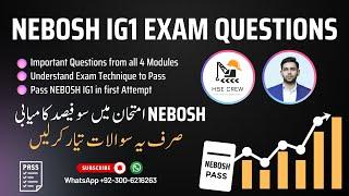 NEBOSH IGC Exam Questions | IG1 Frequently Asked Questions | Pass NEBOSH in First Attempt