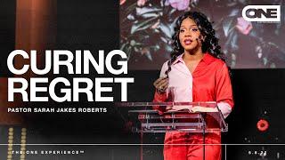 Curing Regret - Sarah Jakes Roberts