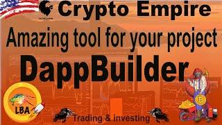 Crypto Empire. Amazing tool for your crypto project. Dappbuilder