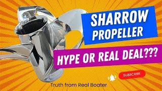 Sharrow Propeller - Performance True Result from Real Boater #outboards