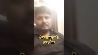 #azamgarh trading with yash