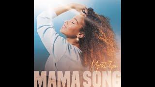 MAMAS SONG // Myra Flynn