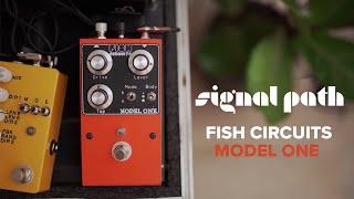 Versatile Preamp, Overdrive, Boost & Fuzzdrive All-In-1 | Fish Circuits Model One | Signal Path