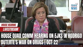 LIVE: Leila de Lima attends House QuadComm Hearing on EJKs in Rodrigo... (PART 3)  - Replay