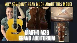 THE UNDERRATED MARTIN GUITAR-  GRAND AUDITORIUM MARTIN M36 Guitar review in Singapore