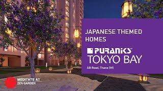 Tokyo Bay Walkthrough  |  Puranik Builders