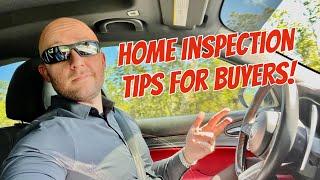 Home inspection tips for buyers!!